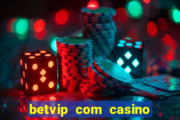 betvip com casino pgsoft fortune dragon